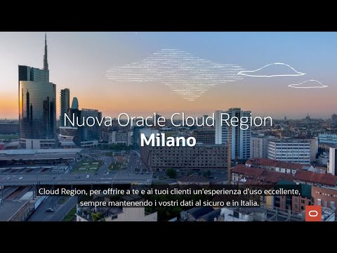 Nuova Oracle Cloud Region in arrivo a Milano